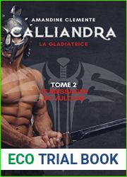 Calliandra, tome 2: Le messager de Vulcain (Numerik romance) (French Edition)