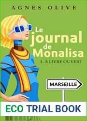 Le journal de Monalisa: A livre ouvert (Journal intime d|une Marseillaise, #1)