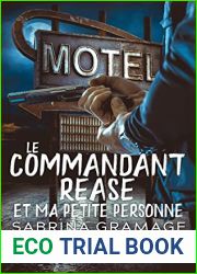 Le commandant Rease et ma petite personne (French Edition)