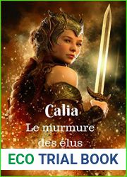 Calia, le murmure des elus (French Edition)