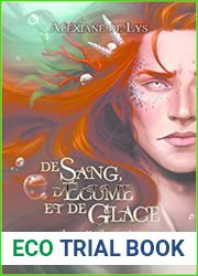 Legendes (De sang, d|ecume et de glace #2)