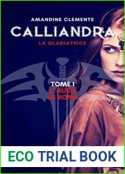 Calliandra, tome 1: Le rubis de Rome (Numerik romance) (French Edition)