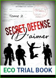SECRET DEFENSE d|aimer - Tome 2