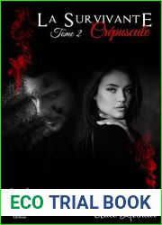 Crepuscule: Saga de romance fantasy (La survivante t. 2)
