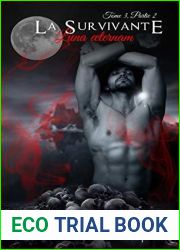 La survivante - Luna aeternam: Tome 3 (partie 2)