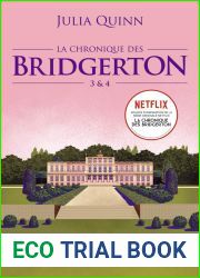 La chronique des Bridgerton 3 and 4 (Bridgerton, #3-4)