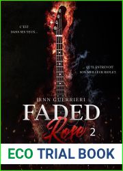 Faded Rose - Tome 2