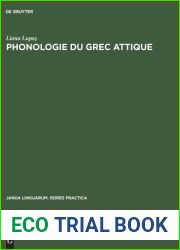 Phonologie du grec attique (Janua Linguarum. Series Practica) (French Edition)