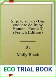 Si je te survis (Une enquete de Ruby Hunter - Tome 3) (French Edition)