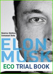Elon Musk - L|enquete inedite (French Edition)