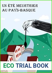 Un ete meurtrier au Pays basque (French Edition)