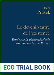 Le devenir-autre de l|existence: Etude sur la phenomenologie contemporaine en France