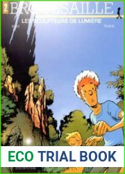 Les Sculpteurs de lumiere (Broussaille, #2)