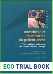 Anesthesie et reanimation du patient obese: Prise en charge, prevention des complications et chirurgie (ARNETTE) (French Edition)