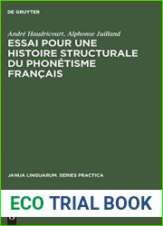 Essai Pour Une Histoire Structurale Du Phonetisme Francais
