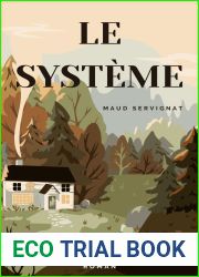 Le Systeme: Un thriller psychologique et fantastique - Un huis clos forestier haletant (French Edition)