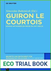 Guiron le Courtois: Roman arthurien en prose du XIIIe siecle (Beihefte zur Zeitschrift fur romanische Philologie)