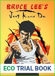 Bruce Lee|s Jeet Kune Do: Jeet Kune Do Techniques and Fighting Strategy