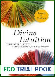 Divine Intuition: Your Inner Guide to Purpose, Peace, and Prosperity