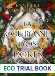 La Couronne d|os dores (Blood and Ash, #3)