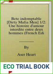 Bete indomptable [Dirty Mafia Men] 1 2: Une histoire d|amour interdite entre deux hommes (French Edition)