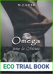 Un omega pour la meute (La destinee de la meute #1)