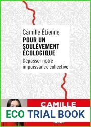 Pour un soulevement ecologique: Depasser notre impuissance collective