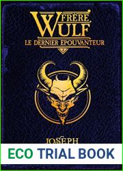 Frere Wulf, Tome 03 : Le dernier Epouvanteur (French Edition)