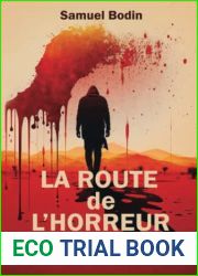 La route de l|horreur (French Edition)