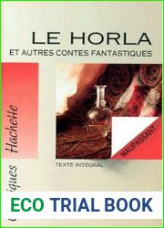 Le Horla et autres contes fantastiques (Classiques hachette)