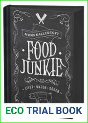 Food Junkie : livet, maten, doden