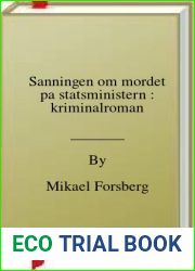 Sanningen om mordet pa statsministern : kriminalroman