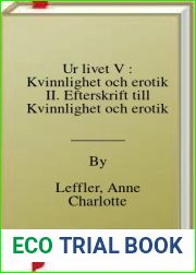 Ur livet V : Kvinnlighet och erotik II. Efterskrift till Kvinnlighet och erotik