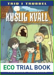 Kuslig kvall (Trio i trubbel #2)