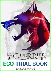 Le guerrier ardent (La Horde des Lycans, T.1)