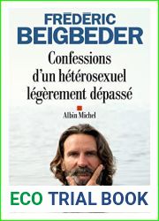 Confessions d|un heterosexuel legerement depasse