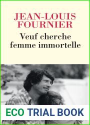 Veuf cherche femme immortelle (Litterature francaise) (French Edition)