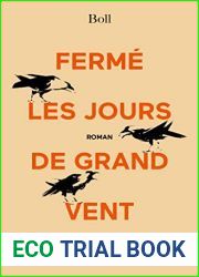 Ferme les jours de grand vent (French Edition)