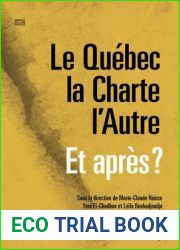 Le Quebec, la Charte, l|Autre. Et apres?