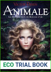 La Malediction de Boucle d|or (Animale, #1)