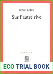Sur L|autre Rive: Roman