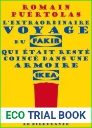 L|Extraordinaire Voyage du fakir qui etait reste coince dans une armoire Ikea