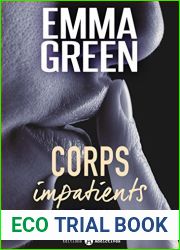 Corps impatients - integrale