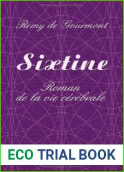 Sixtine: Roman de la vie cerebrale
