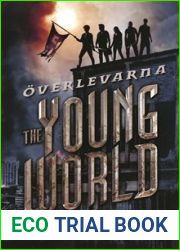 Overlevarna (The Young World, #1)