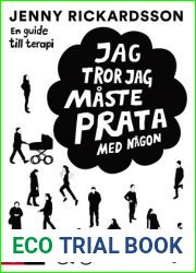 Jag tror jag maste prata med nagon : en guide till terapi