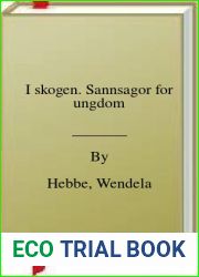 I skogen. Sannsagor for ungdom