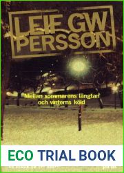 Mellan sommarens langtan och vinterns kold (Varldfardsstatens fall, #1)