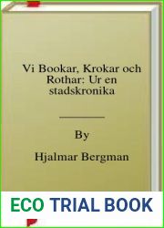 Vi Bookar, Krokar och Rothar: Ur en stadskronika