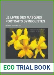 Le Livre Des Masques Portraits Symbolistes